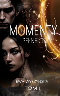 Momenty pełne ciszy - Ewa Wyszyńska - ebook