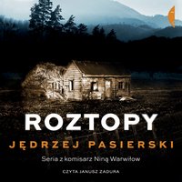 Roztopy - Jędrzej Pasierski - audiobook