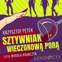 Sztywniak wieczorową porą - Krzysztof Petek - audiobook
