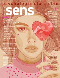 Sens. Psychologia dla ciebie - Opracowanie zbiorowe - eprasa