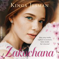 Zakochana - Kinga Jesman - audiobook