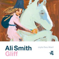 Gliff - Ali Smith - audiobook