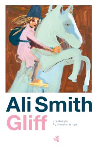 Gliff - Ali Smith - ebook