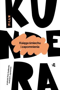Księga śmiechu i zapomnienia - Milan Kundera - ebook