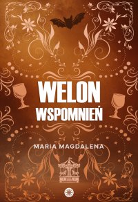 Welon wspomnień - Maria Magdalena - ebook