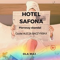 Hotel Safona. Pierwszy skandal - Ola Maj - audiobook
