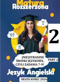(NIE) straszne środki językowe, czyli zadania 7-9. Część 2 - Beata Kurec - ebook