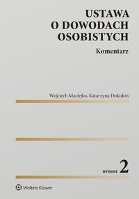 Ustawa o dowodach osobistych. Komentarz - Katarzyna Dokukin - ebook
