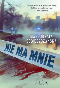 Nie ma mnie - Małgorzata Sobieszczańska - ebook
