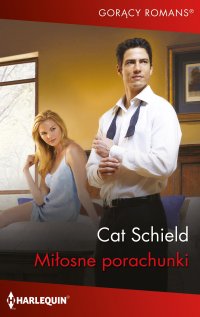 Miłosne porachunki - Cat Schield - ebook