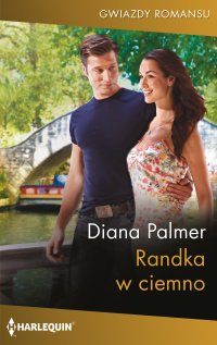 Randka w ciemno - Diana Palmer - ebook