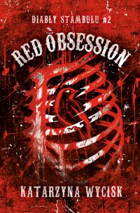 Red Obsession - Katarzyna Wycisk - ebook