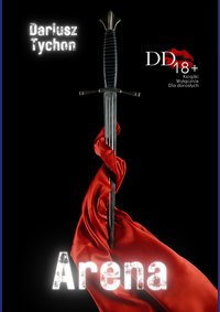 Arena - Dariusz Tychon - ebook