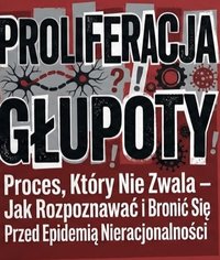Proliferacja głupoty Proces który nie zwalnia - Bruno Blonski - ebook