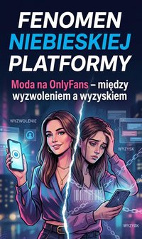 Fenomen niebieskiej platformy OF - Bruno Blonski - ebook