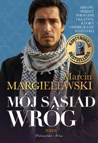 Mój sąsiad wróg. Tom 2 - Marcin Margielewski - ebook