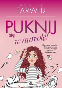 Puknij się w aureolę - Monika Tarwid - ebook