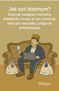 Jak być biednym? - Małgorzata Gieblewicz - ebook