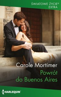 Powrót do Buenos Aires - Carole Mortimer - ebook
