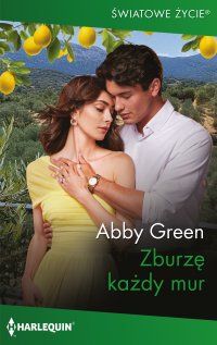 Zburzę każdy mur - Abby Green - ebook