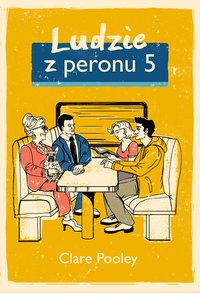 Ludzie z peronu. Tom 5 - Clare Pooley - ebook