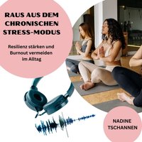 Raus aus dem chronischen Stress-Modus - Tschannen Nadine Tschannen - audiobook