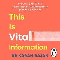 This is Vital Information - Dr Karan Rajan - audiobook