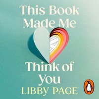 This Book Made Me Think of You - Libby Page - audiobook