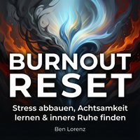 Burnout Reset - Lorenz Ben Lorenz - audiobook