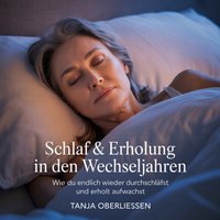Schlaf & Erholung in den Wechseljahren - Oberliessen Tanja Oberliessen - audiobook
