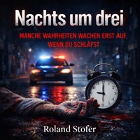 Nachts um drei - Stofer Roland Stofer - audiobook