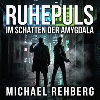 Ruhepuls - Rehberg Michael Rehberg - audiobook