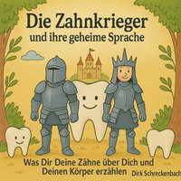 Die Zahnkrieger und ihre geheime Sprache - Schreckenbach Dirk Schreckenbach - audiobook