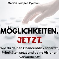 Moglichkeiten. Jetzt. - Lemper-Pychlau Marion Lemper-Pychlau - audiobook