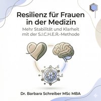 Resilienz für Frauen in der Medizin - Schreiber Dr. Barbara Schreiber - audiobook