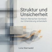 Struktur und Unsicherheit - Sternwald Livia Sternwald - audiobook