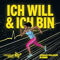 „Ich will“ & „Ich bin“ Dein Wegweiser - Studio Vocalum Studio - audiobook