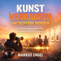 Kunst verkaufen und sichtbar werden - Engel Markus Engel - audiobook