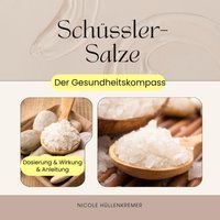Schüssler Salze: Der Gesundheitskompass - Hullenkremer Nicole Hullenkremer - audiobook