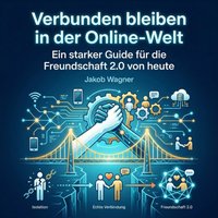 Verbunden bleiben in der Online-Welt - Wagner Jakob Wagner - audiobook