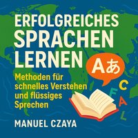 Erfolgreiches Sprachen lernen - Czaya Manuel Czaya - audiobook