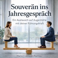 Souverän ins Jahresgespräch - Lemper-Pychlau Marion Lemper-Pychlau - audiobook