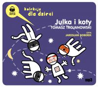 Julka i koty - Tomasz Trojanowski - audiobook