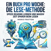 Ein Buch pro Woche: Die Lese-Methode - Fratton Mario Fratton - audiobook