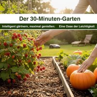 Der 30-Minuten-Garten - Katana Kristina Katana - audiobook