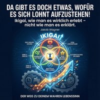 Da gibt es doch etwas, wofür es sich lohnt aufzustehen! - Wagner Jakob Wagner - audiobook