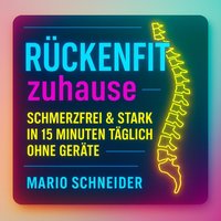 Rückenfit zuhause - Schneider Mario Schneider - audiobook