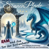 SAM und das Tor der Zeitweberin - Lindschinger Sabine Lindschinger - audiobook