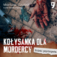 Kołysanka dla mordercy - Mariusz Czubaj - audiobook