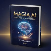 MAGIA AI   Poradnik  dla Inwestora - Bozena Kraus - ebook